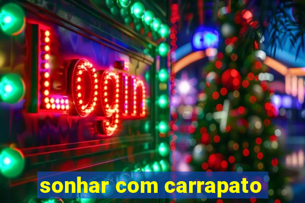 sonhar com carrapato